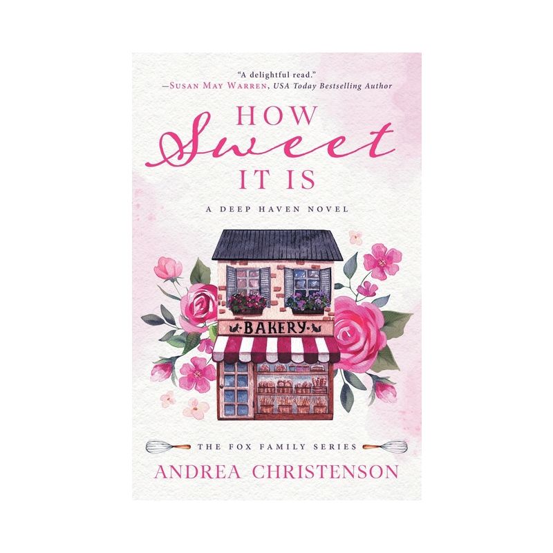 How Sweet It Is - (Fox Family) by  Andrea Christenson (Paperback), 1 of 2