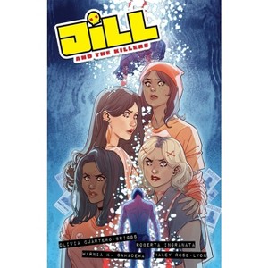 Jill and the Killers - by  Olivia Cuartero-Briggs (Paperback) - 1 of 1