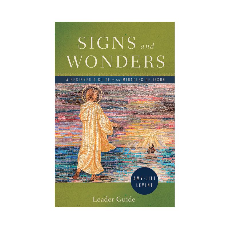 Signs and Wonders Leader Guide - by  Amy-Jill Levine (Paperback), 1 of 2