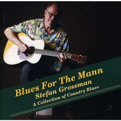 Stefan Grossman - Blues for the Mann (CD)