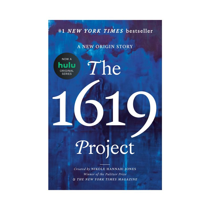 The 1619 Project - by Nikole Hannah-Jones &#38; The New York Times Magazine (Hardcover), 1 of 2