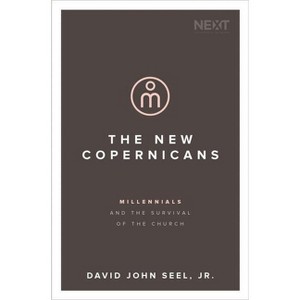 The New Copernicans - by  David John Seel Jr (Paperback) - 1 of 1