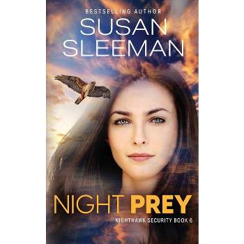 Night Prey - (Nighthawk Security) by  Susan Sleeman (Paperback)