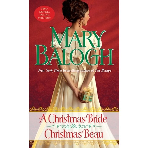 A Christmas Bride/Christmas Beau - by  Mary Balogh (Paperback) - image 1 of 1