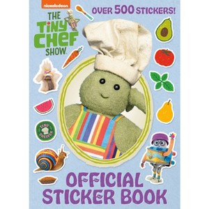 The Tiny Chef Show Official Sticker Book (the Tiny Chef Show) - by  Golden Books (Paperback) - 1 of 1