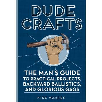 The Dude's Guide To Manhood - By Darrin Patrick (paperback) : Target