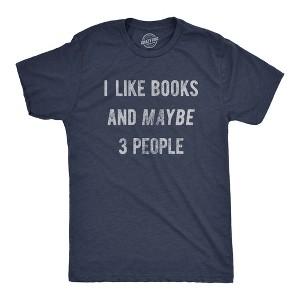 Mens I Like Books And Maybe 3 People T Shirt Funny Book Reading Lovers Tee For Guys - Crazy Dog Men's T Shirt - 1 of 4