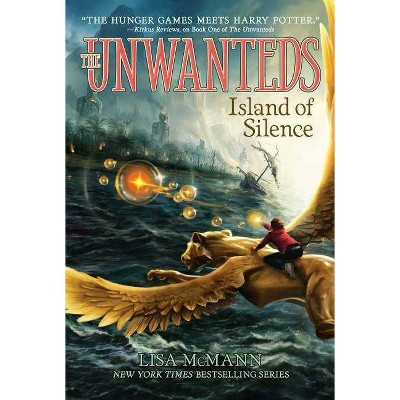 Island of Silence, 2 - (Unwanteds) by  Lisa McMann (Paperback)