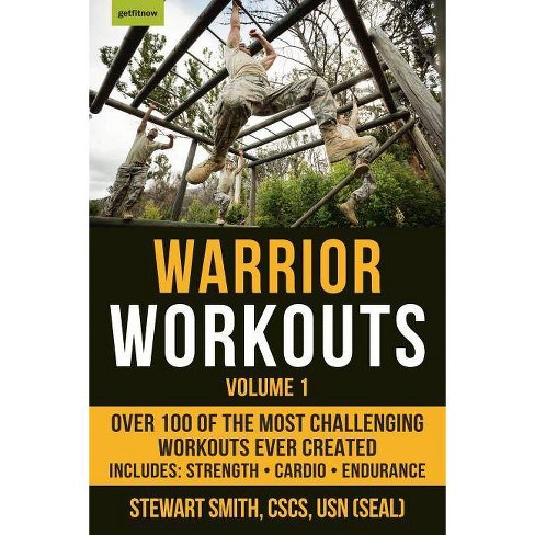 Warrior Workouts Volume 1 By Stewart Smith Paperback Target