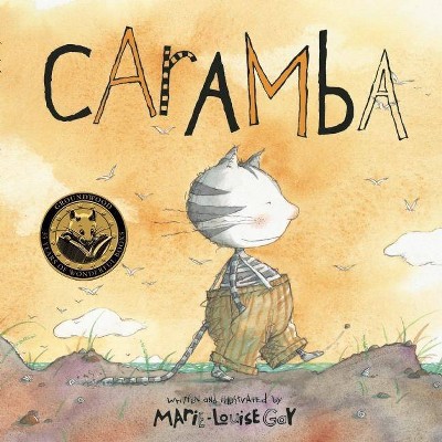 Caramba - 35th Edition by  Marie-Louise Gay (Hardcover)