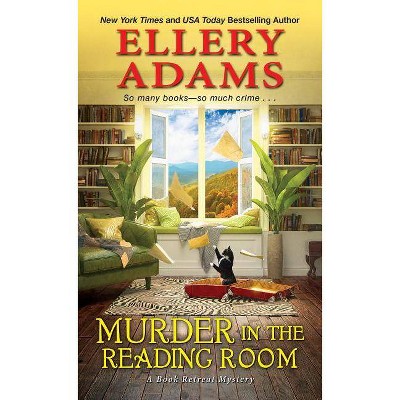 Murder in the Reading Room - (Book Retreat Mystery) by  Ellery Adams (Paperback)