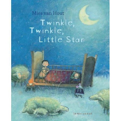 Twinkle, Twinkle, Little Star - (Hardcover)