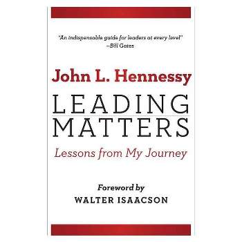Leading Matters - by  John L Hennessy (Hardcover)