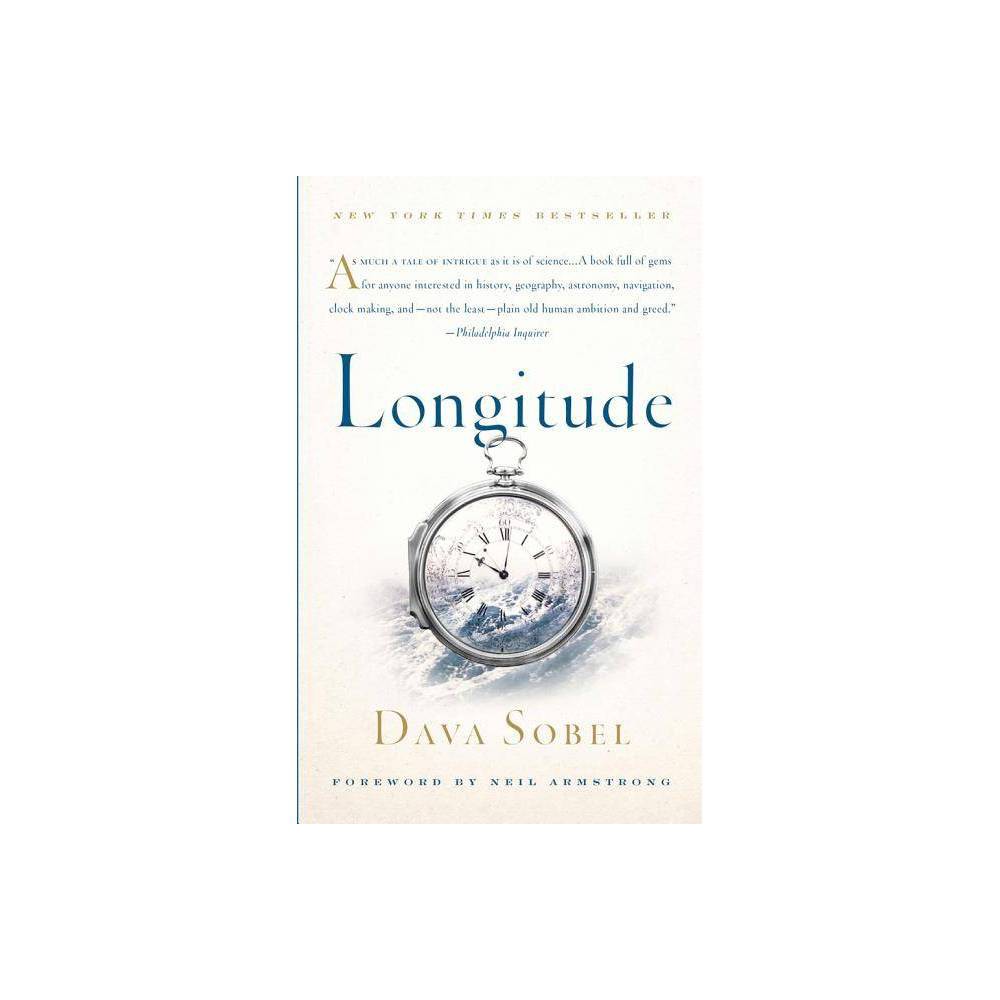 Longitude - by Dava Sobel (Paperback) About the Book Sobel presents the dramatic human story of an epic scientific quest and of John Harrison's 40-year obsession with building the perfect timekeeper, known today as the chronometer. Book Synopsis The dramatic human story of an epic scientific quest and of one man's forty-year obsession to find a solution to the thorniest scientific dilemma of the day--the longitude problem. Anyone alive in the eighteenth century would have known that the longitude problem was the thorniest scientific dilemma of the day-and had been for centuries. Lacking the ability to measure their longitude, sailors throughout the great ages of exploration had been literally lost at sea as soon as they lost sight of land. Thousands of lives and the increasing fortunes of nations hung on a resolution. One man, John Harrison, in complete opposition to the scientific community, dared to imagine a mechanical solution-a clock that would keep precise time at sea, something no clock had ever been able to do on land. Longitude is the dramatic human story of an epic scientific quest and of Harrison's forty-year obsession with building his perfect timekeeper, known today as the chronometer. Full of heroism and chicanery, it is also a fascinating brief history of astronomy, navigation, and clockmaking, and opens a new window on our world. Review Quotes  This is a gem of a book.  --Christopher Lehmann-Haupt, New York Times  A simple tale, brilliantly told.  --Washington Post Book World  As much a tale of intrigue as it is of science...A book full of gems for anyone interested in history, geography, astronomy, navigation, clockmaking, and--not the least--plain old human ambition and greed.  --Philadelphia Inquirer  Only someone with Dava Sobel's unusual background in both astronomy and psychology could have written it. Longitude is a wonderful story, wonderfully told.  --Diane Ackerman, author of A Natural History of the Senses  The marine chronometer is a glorious and fascinating object, but it is not a simple one, and its explanation calls for a writer as skilled with words as the watchmakers were with their tools; happily such a writer has been found in Dava Sobel.  --Patrick O'Brian, author of The Commodore and the Aubrey/Maturin series About the Author Dava Sobel is the bestselling author of Longitude, Galileo's Daughter, and The Planets, coauthor of The Illustrated Longitude, and editor of Letters to Father. She lives in East Hampton, New York.