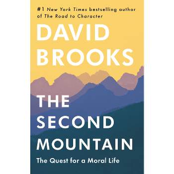 The Second Mountain - by David Brooks