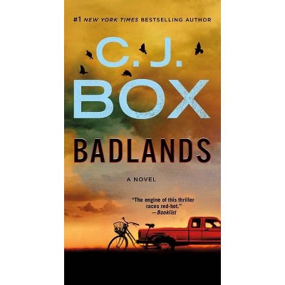 Badlands - (Cody Hoyt / Cassie Dewell Novels) by  C J Box (Paperback)