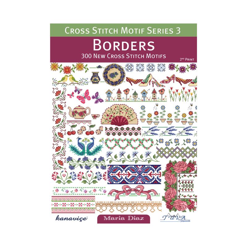 Cross Stitch Motif Series 3: Borders - by  Maria Diaz (Paperback), 1 of 2
