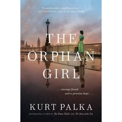 The Orphan Girl - by  Kurt Palka (Paperback)