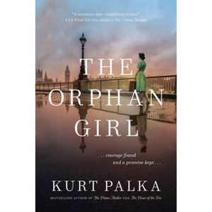 The Orphan Girl - by  Kurt Palka (Paperback) - 1 of 1