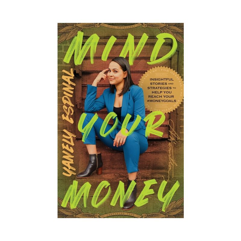 Mind Your Money - by Yanely Espinal, 1 of 2