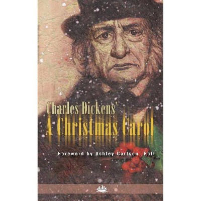 A Christmas Carol - by  Charles Dickens (Paperback)