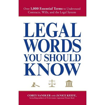 Legal Words You Should Know - by  Corey Sandler & Janice Keefe (Paperback)