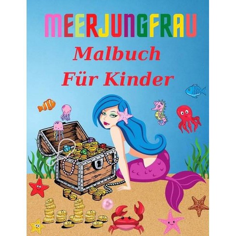 Meerjungfrau Farbung Buch Fur Kinder By Brigham Brades Paperback Target