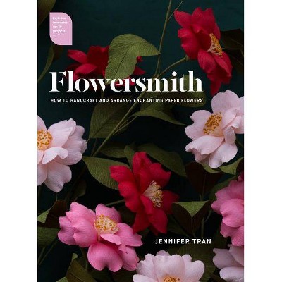  Flowersmith - by  Jennifer Tran (Paperback) 