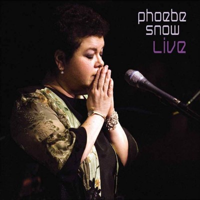  Phoebe Snow - Phoebe Snow Live (CD) 