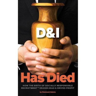 D & I Has Died - by  Desmund Adams (Paperback)