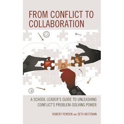 From Conflict to Collaboration - by  Robert Feirsen & Seth Weitzman (Hardcover)