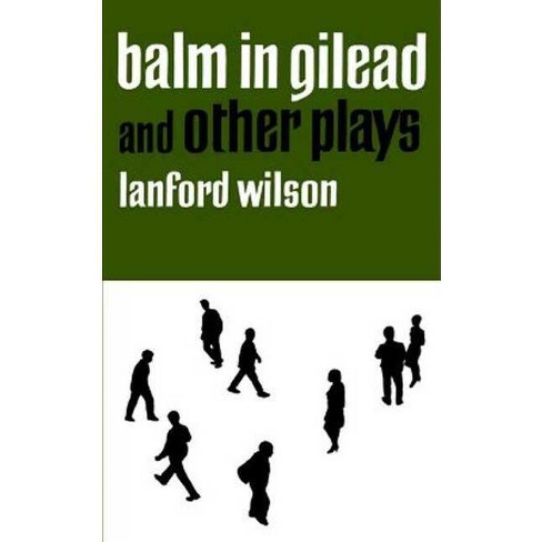 Balm in Gilead and Other Plays - (Dramabook) by  Lanford Wilson (Paperback) - image 1 of 1