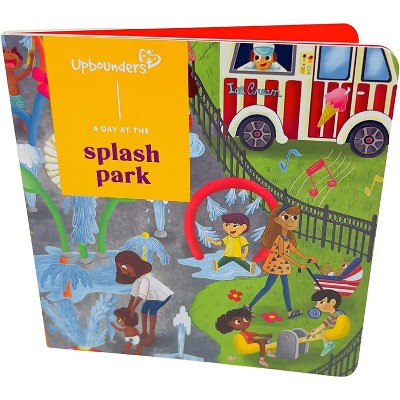Upbounders: A Day at The Splash Park - Board Book