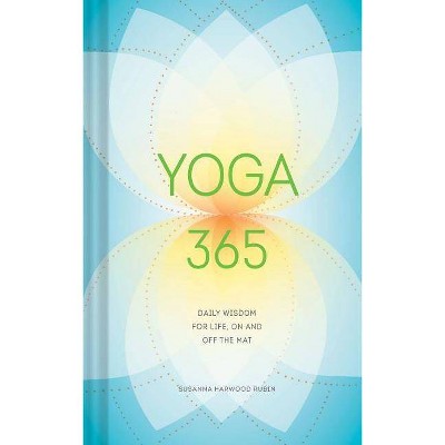 Yoga 365 - by  Susanna Harwood Rubin (Hardcover)