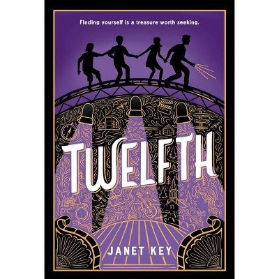 Twelfth - by  Janet Key (Hardcover)