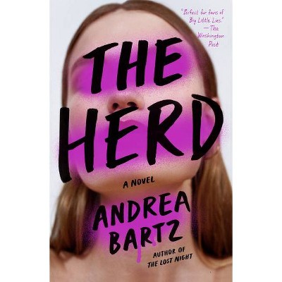 The Herd - by  Andrea Bartz (Paperback)