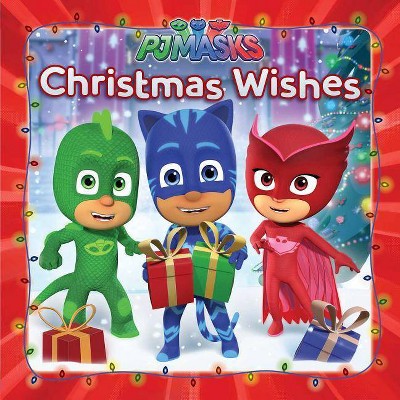 Christmas Wishes - (Pj Masks) (Hardcover)