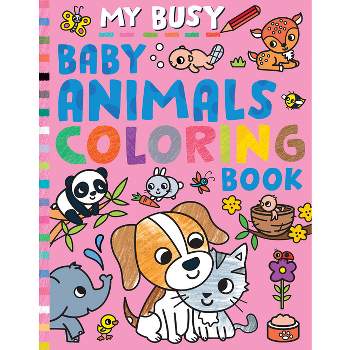 My Busy Baby Animals Coloring Book - by  Tiger Tales (Paperback)