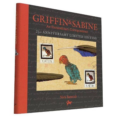 Griffin and Sabine, 25th Anniversary Limited Edition - by  Nick Bantock (Hardcover)