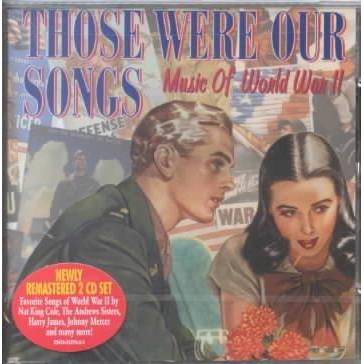  Various Artists - Those Were Our Songs (2 CD) 