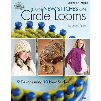Learn New Stitches on Circle Looms - by  Annie's (Paperback)