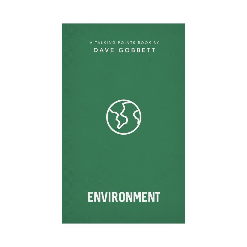 The Environment - (Talking Points) by  Dave Gobbett (Paperback), 1 of 2