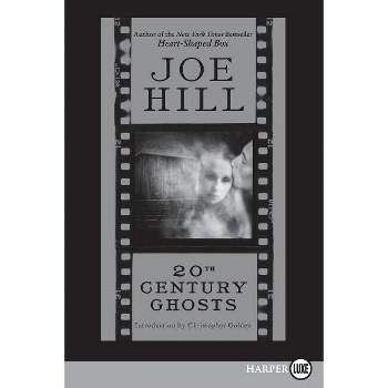 20th Century Ghosts LP - Large Print by  Joe Hill (Paperback)