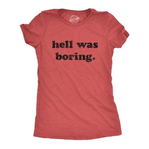 Womens Hell Was Boring T Shirt Funny Halloween Party Devil Satan Graphic Novelty Tee - Crazy Dog Women's T Shirt - 1 of 4