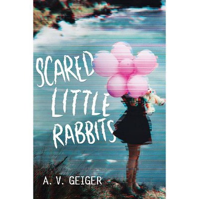 Scared Little Rabbits - by  A V Geiger (Paperback)