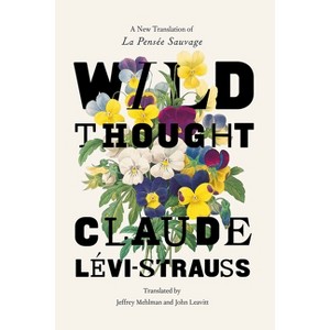 Wild Thought - by Claude Lévi-Strauss - 1 of 1