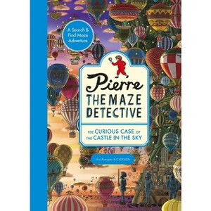 Pierre the Maze Detective: The Curious Case of the Castle in the Sky - (Paperback) - 1 of 1