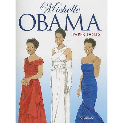 Michelle Obama Paper Dolls - (Dover Paper Dolls) by  Tom Tierney (Paperback)