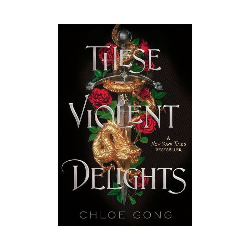 These Violent Delights - by  Chloe Gong (Hardcover), 1 of 6