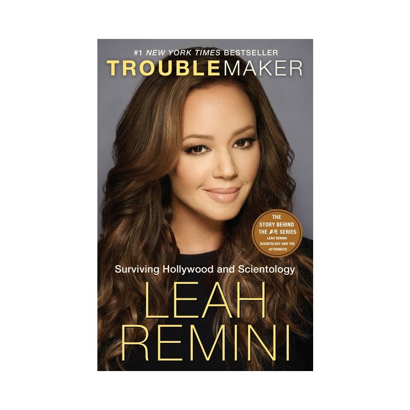 Troublemaker - by  Leah Remini & Rebecca Paley (Paperback), 1 of 2